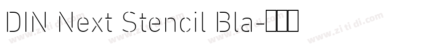 DIN Next Stencil Bla字体转换